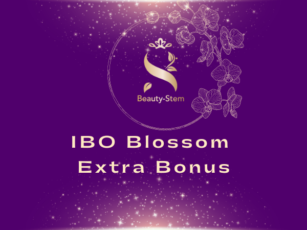 Beauty-Stem Biomedical_IBO Blossom Extra Bonus